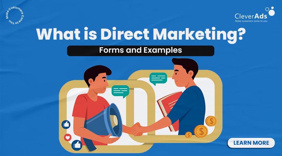 What is Direct Marketing? Forms and Examples
