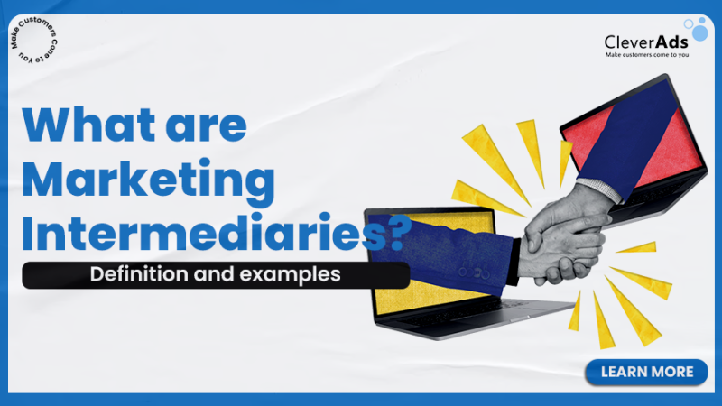 What are Marketing Intermediaries? Definition and examples