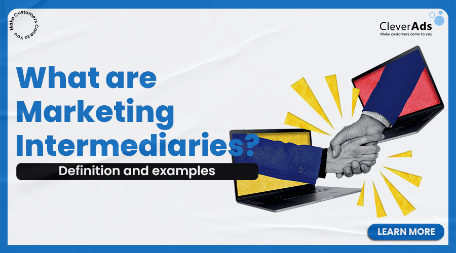 What are Marketing Intermediaries? Definition and examples