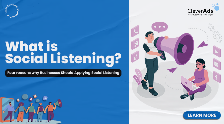 What is Social listenning? Why business should applying it?