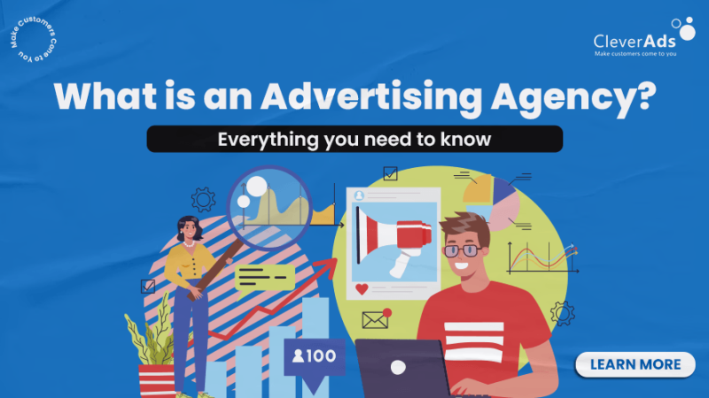What is an advertising agency? Everything you need to know