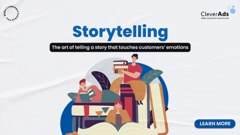 Storytelling – The art of telling a story that touches customers’ emotions