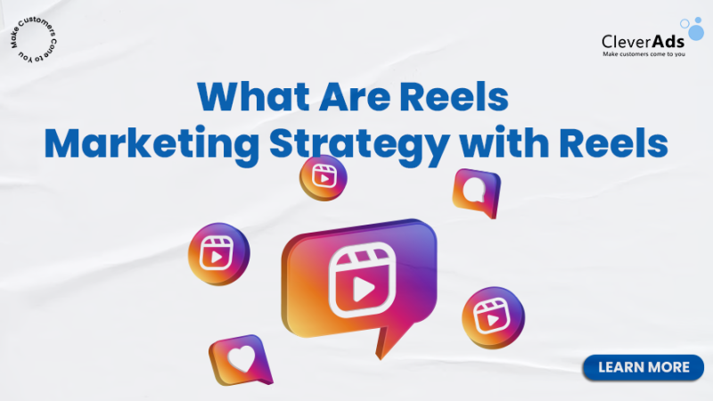 What are Reels? Marketing Strategy with Reels for businesses