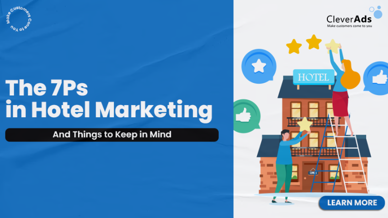 7Ps in Hotel Marketing and the thing to keep in mind